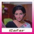 Hum The Jinke Sahare - Safar - Lata Mangeshkar  - 1970