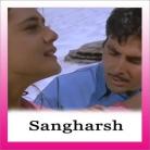 Mujhe Raat Din - Sangharsh - Sonu Nigam - 1999